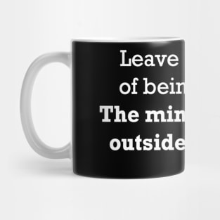 The Mind Breathes Outside The Mind Mug